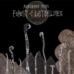 Kikagaku Moyo - Forest Of Lost Children (LP), hoes